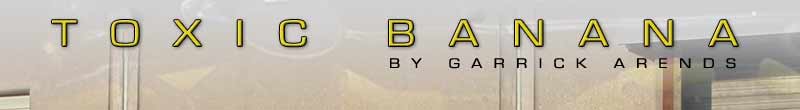Toxic Banana